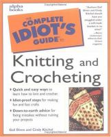The_complete_idiot_s_guide_to_knitting_and_crocheting