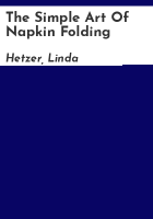 The_Simple_art_of_napkin_folding