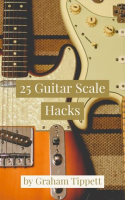 25_Guitar_Scale_Hacks