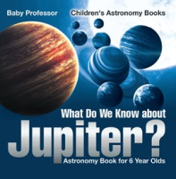 What_Do_We_Know_about_Jupiter_