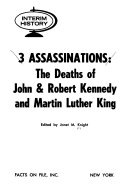3_assassinations__the_deaths_of_John___Robert_Kennedy_and_Martin_Luther_King