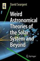 Weird_astronomical_theories_of_the_solar_system_and_beyond