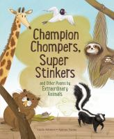 Champion_stompers__super_stinkers_and_other_poems_by_extraordinary_animals