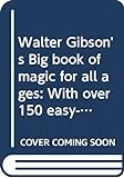 Walter_Gibson_s_Big_book_of_magic_for_all_ages