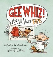 Gee_whiz__it_s_all_about_pee
