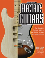 How_to_Build_Electric_Guitars