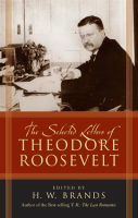 The_Selected_Letters_of_Theodore_Roosevelt