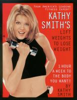 Kathy_Smith_s_lift_weights_to_lose_weight