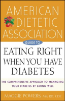 American_Dietetic_Association_Guide_to_Eating_Right_When_You_Have_Diabetes
