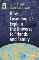 How_Cosmologists_Explain_the_Universe_to_Friends_and_Family