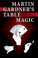 Martin_Gardner_s_Table_Magic