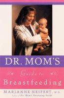 Dr__mom_s_guide_to_breastfeeding
