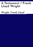 A_Testament___Frank_Lloyd_Wright