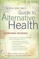 The_New_York_Times_guide_to_alternative_health