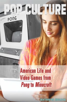 American_Life_and_Video_Games_from_Pong_to_Minecraft