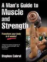 A_man_s_guide_to_muscle_and_strength