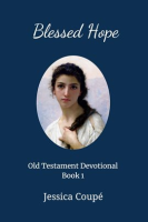 Blessed_Hope__Old_Testament_Devotional___Book_1