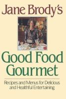 Jane_Brody_s_good_food_gourmet
