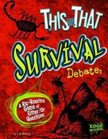 This_or_that_survival_debate