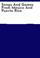 Songs_and_games_from_Mexico_and_Puerto_Rico