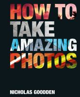 How_to_take_amazing_photos
