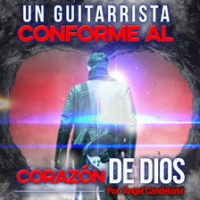 Un_Guitarrista_Conforme_al_Coraz__n_de_Dios