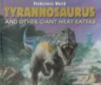 Tyrannosaurus_and_other_giant_meat-eaters