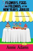Flowers__Food__and_Felonies_at_the_New_Year_s_Eve_Jubilee