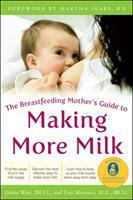 The_breastfeeding_mother_s_guide_to_making_more_milk