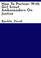 How_to_partner_with_Girl_Scout_ambassadors_on_Justice