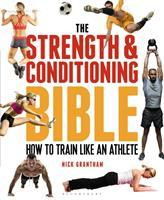 The_strength___conditioning_bible